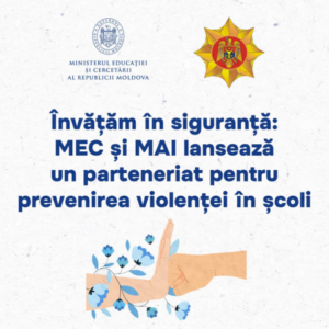 Învățăm în siguranță: MEC și MAI lansează un parteneriat pentru prevenirea violenței în școli